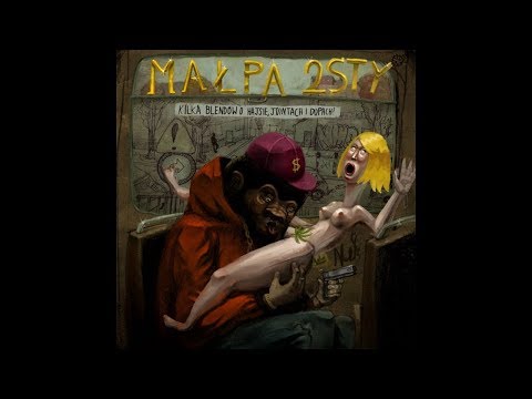 06. Małpa & 2sty - Miałem To Rzucić (+ Britney Spears, Peja)