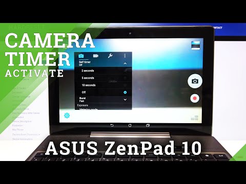 How to Use Camera Timer in ASUS ZenPad 10 – Turn On Camera Timer