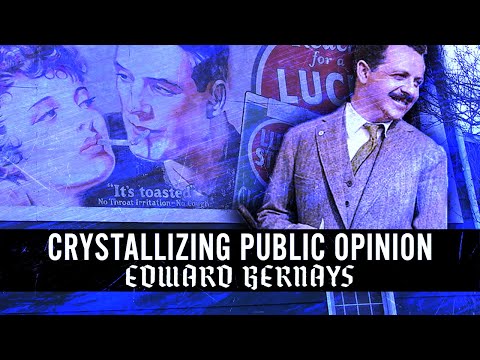 Edward L. Bernays - Crystallizing Public Opinion (Full Audiobook)