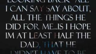He Didn&#39;t Have To Be - Brad Paisley (lyrics on screen)