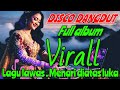 MEMARI DIATAS LUKA DISCO DANGDUT FULL ALBUM LAGU LAGU LAWAS PALING ENAK DI DENGER