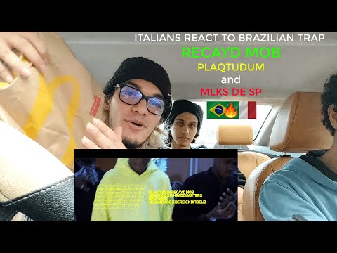 🇧🇷🇮🇹 ITALIANS REACT TO BRAZILIAN TRAP - Recayd Mob Plaqtudum & Mlks de SP