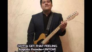 Gotta Get That Feeling UNTOKE