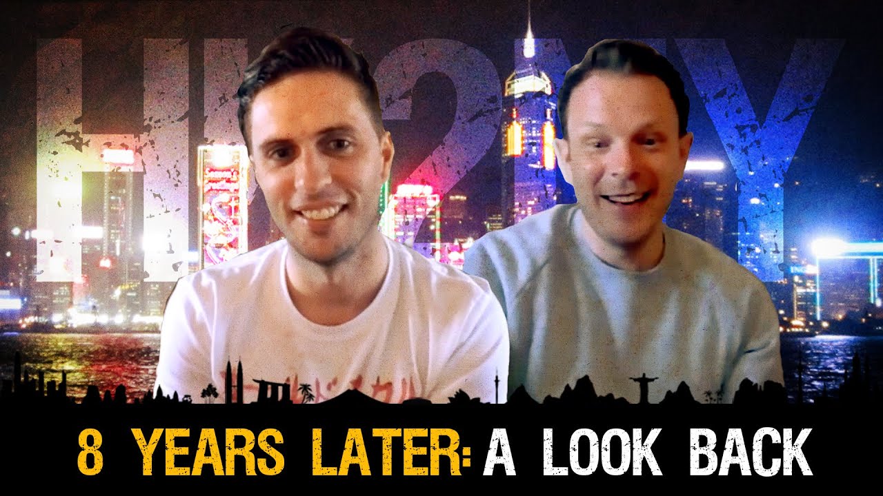 HK2NY Retrospective Pt 1 | Our RTW Backpacking Trip...8 Years Later