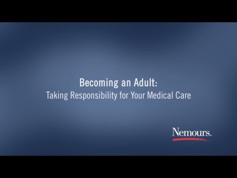 Becoming an Adult: Taking Responsibility for Your Medical Care