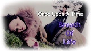 OUAT || Breath of Life