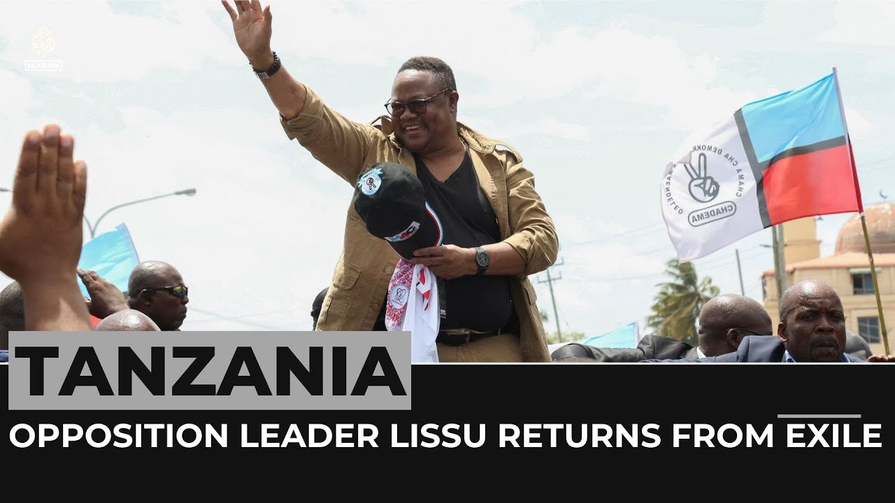 Tanzania opposition leader Lissu returns from exile