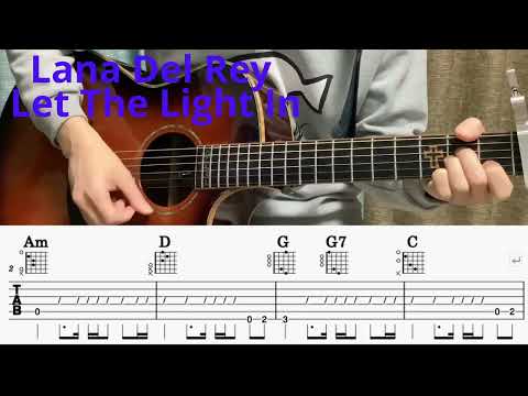 Lana Del Rey – 'Let The Light In' guitar cover(with Tab)