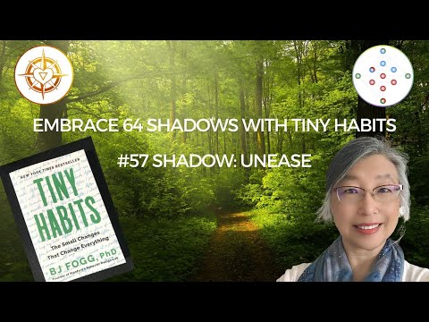 3 tips to nurture Gene Key #57 Shadow : Unease & Tiny Habits for self-compassion and de-attachment