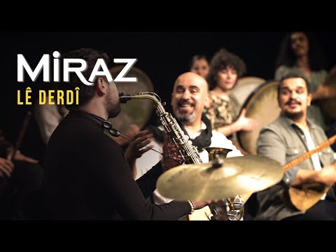 Miraz - Lê Derdî