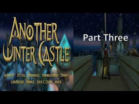 TRLE, TR Advent Calendar 2021 - Another Winter Castle(Part 3)