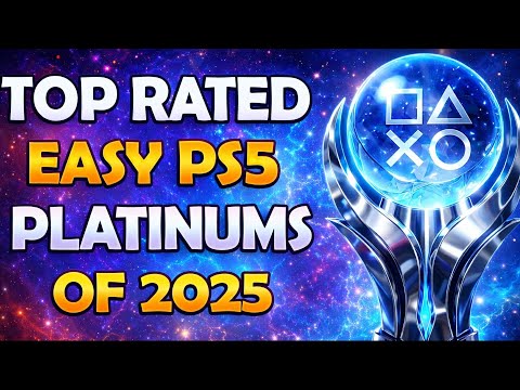 Top Rated Easy PS5 Platinums Of 2025 - 30 Easy & Worth Playing Platinum Games