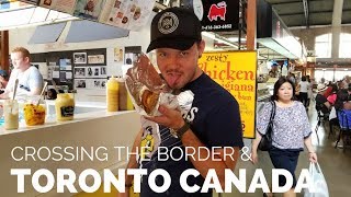 Crossing Canadian Border in an RV + Camping in Toronto, Canada (RV Life)