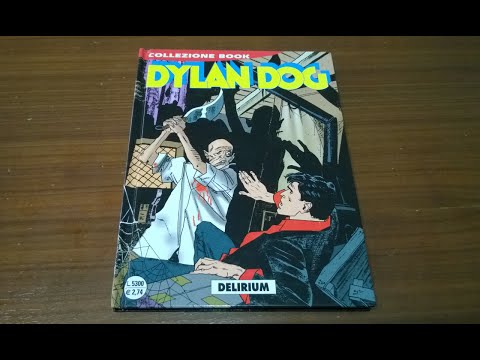 Dylan Dog Mensile N° 54 - Delirium: Recensione