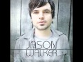 Jason Walker - I Feel Like That (Jason Walker ...