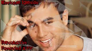 ENRIQUE IGLESIAS //REVOLUCIÓN