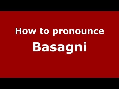How to pronounce Basagni (Italian/Italy)  - PronounceNames.com