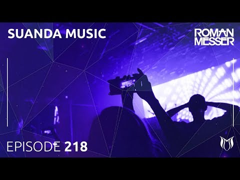 Roman Messer - Suanda Music 218 [#SUANDA]
