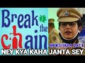 MOKSHADA PATIL Police Adhikshak Ney Kya Kaha Janta Sey Break The Chain Per