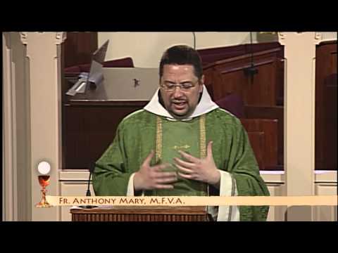 Homilia - el P. Anthony Mary - 2014-1-27