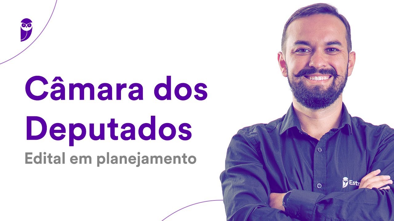 Concurso Câmara dos Deputados: Edital em planejamento