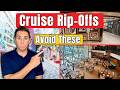 The Cruise Rip Offs Experts NEVER Pay For On A Cruise