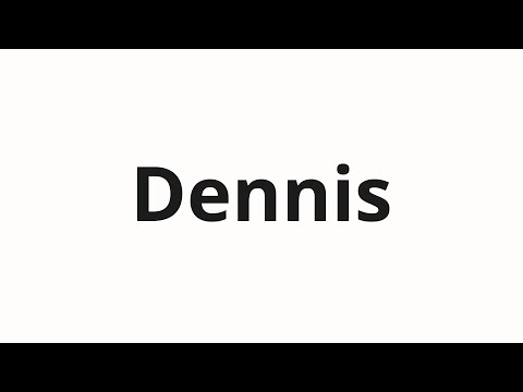How to pronounce Dennis | Деннис (Dennis in Russian)