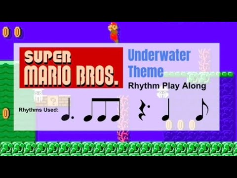 Super Mario Bros. - Underwater Theme - Rhythm Play Along - 6/8 rhythms