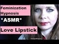 Hypnotized To Wear Lipstick ASMR Feminization Hypnosis Preview Hypnosis ASMR