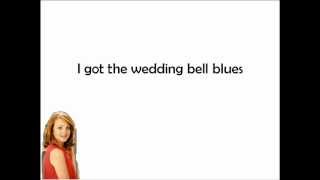 Glee - Wedding Bell Blues With Lyrics
