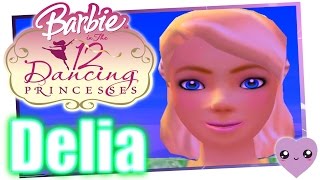 Delia ♥ Barbie in: Die 12 tanzenden Prinzessinnen »07« ♥ [Let&#39;s Play][Deutsch]