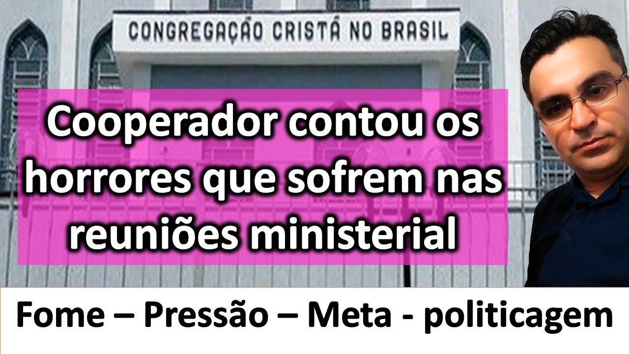CARTA: Cooperador conta a opressão nas reuniões da CCB