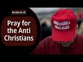 Pray For The Anti Christians