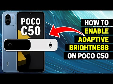 How to Enable Adaptive Brightness on Poco C50