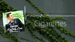 Sean Earle - Cigarettes (Official Audio)
