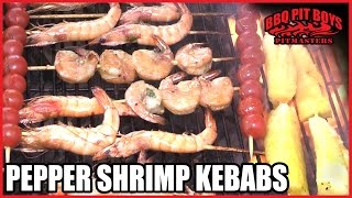 Pepper Shrimp Kebabs by the BBQ Pit Boys