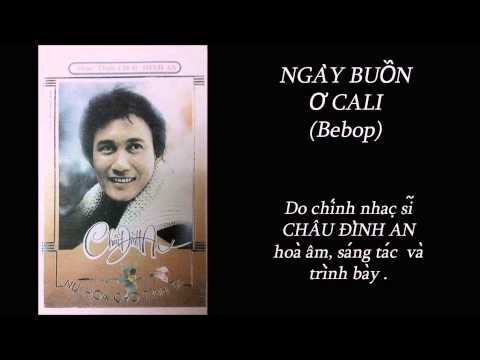 Ngày buồn ở Cali - Châu Đình An