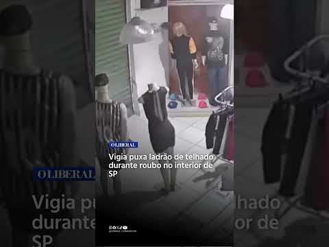 Vigia puxa ladrão de telhado durante roubo no interior de SP