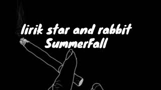 Download lagu Star and Rabbit - Summer Fall mp3 Download lagu Star and Rabbit - Summer Fall mp3