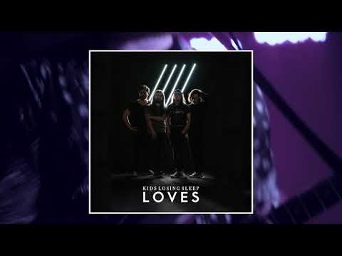 Dusty Love - Kids Losing Sleep