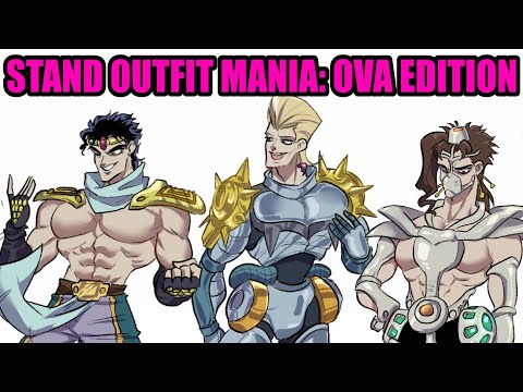 Stand Outfit Mania: OVA Edition - (JJBA Comic Dub)
