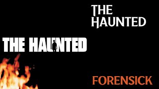 The Haunted | 12. Forensick | ENG - PT/BR