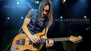 &quot;Rock a BYE BYE (Outro Guitar Solo) - Nuno Bettencourt of Extreme&quot; Guitar Cover