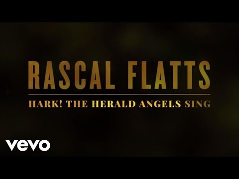 Rascal Flatts - Hark! The Herald Angels Sing (Lyric Version)