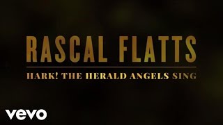 Rascal Flatts - Hark! The Herald Angels Sing (Lyric Version)