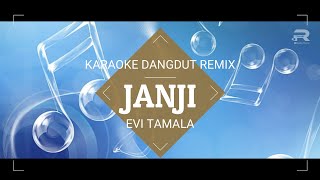 Download lagu karaoke dangdut remix ( JANJI ) evi tamala mp3 Download lagu karaoke dangdut remix ( JANJI ) evi tamala mp3