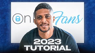 How to Use Onlyfans Step by Step (2023 Live Walkthrough)
