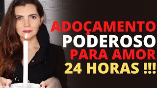 ♥ ADOÇAMENTO PARA AMOR - SIMPATIA PARA ADOÇAR A PESSOA AMADA EM 24 HORAS! FAÇA E VEJA