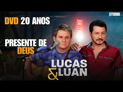 Presente De Deus - Lucas e Luan