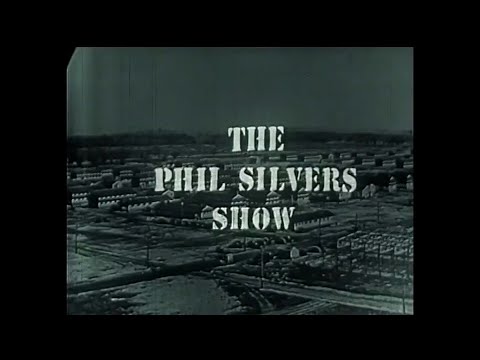The Phil Silvers Show "You'll Never Get Rich" (Complete).
